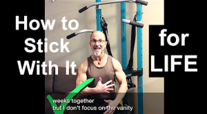 How to Stick With Your Fitness Program For LIFE